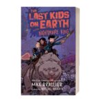 The Last Kids on Earth and the Nightmare King (Part 3) by Max Brallier & Douglas Holgate