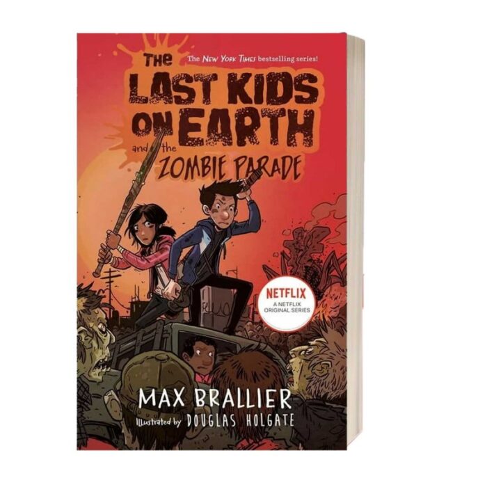 10329272_67db920123285 The Last Kids on Earth and the Zombie Parade (Part 2) By Max Brallier - الصورة 1