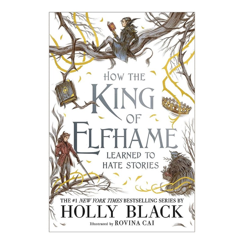 ⁦How the King of Elfhame Learned to Hate Stories by Holly Black⁩ - الصورة ⁦1⁩