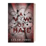 A Vow Of Hate: An Arranged Marriage Romance Paperback by Lylah James