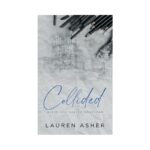 Collided - Dirty Air Series Book 2 by Lauren Asher