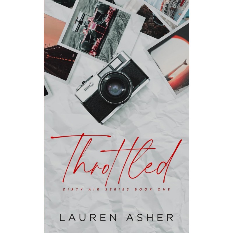 ⁦Throttled - Dirty Air Series Book One by by Lauren Asher⁩ - الصورة ⁦1⁩