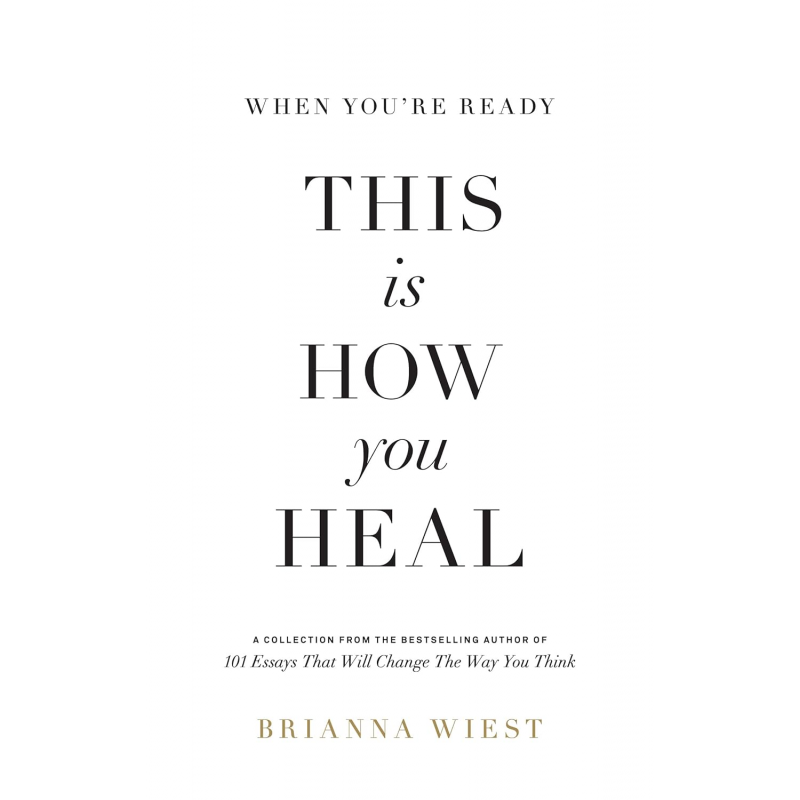 ⁦This is how you heal by Brianna Wiest⁩ - الصورة ⁦1⁩