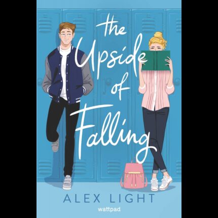 The Upside of Falling by Alex Light