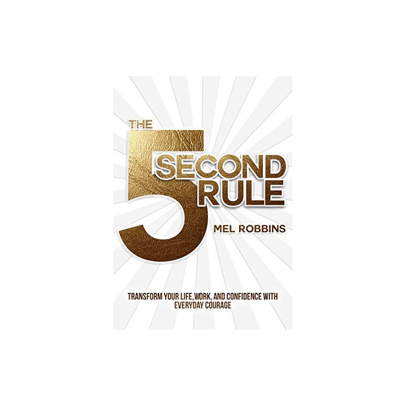 ⁦THE 5 SECOND RULE by Mel Robbins⁩ - الصورة ⁦1⁩