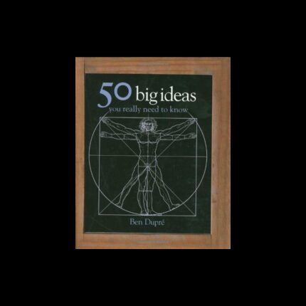 51 big ideas by Ben Dupre